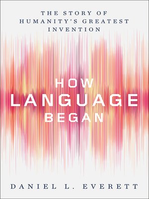 How Language Began - ebook